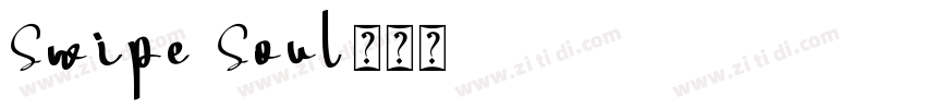 Swipe Soul字体转换